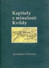 Kapitoly z minulosti Kvildy