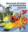 Nouzové přistání na Zlověstném ostrově