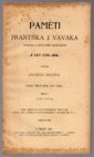 Paměti Františka J. Vaváka, souseda a rychtáře milčického z let 1770-1816