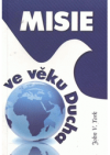 Misie ve věku Ducha
