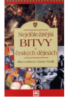 Nejdůležitější bitvy v českých dějinách