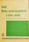 Nauka o polním hospodářství a školní zahradě pro třetí ročník učitelských ústavů a pro potřebu učitelstva