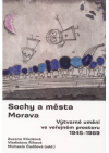 Sochy a města – Morava