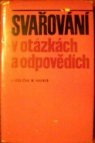 Svařování v otázkách a odpovědích