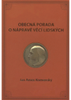 Jana Amose Komenského Obecná porada o nápravě věcí lidských