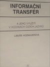 Informační transfer a jeho využití v hodinách cizích jazyků