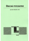 Obecná psychiatrie