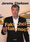 Fakt chci tak moc?