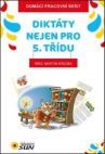 Diktáty nejen pro 5. třídu Domácí pracovní sešit