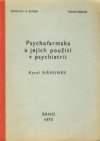Psychofarmaka a jejich použití v psychiatrii
