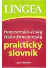 Francouzsko-český, česko-francouzský praktický slovník