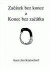 Začátek bez konce a Konec bez začátku
