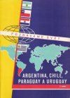Argentina, Chile, Paraguay a Uruguay