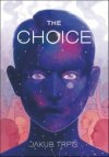 The Choice