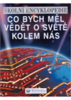 Co bych měl vědět o světě kolem nás