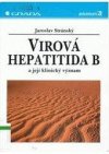 Virová hepatitida B a její klinický význam