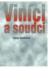 Viníci a soudci