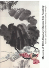 Masters of 20th-Century Chinese ink painting from the collections of the National Gallery in Prague