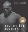 Disciplína osvobozuje