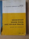 Socialistický způsob života jako sociální realita