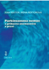 Parkinsonova nemoc a příbuzná onemocnění v praxi