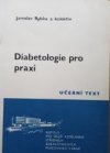 Diabetologie pro praxi
