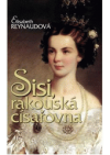 Sisi, rakouská císařovna