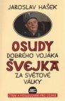 Osudy dobrého vojáka Švejka za světové války