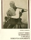 Lidový tanec na Brněnsku v zrcadle dobových dokumentů