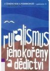 Ruralismus, jeho kořeny a dědictví