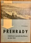 Přehrady vybudované v povodí řeky Moravy do roku 1962