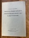 Obnova české správy města Prahy roku 1861 a její význam