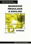 Bankovní regulace a dohled