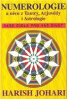 Numerologie a něco z tantry, arjuvédy i astrologie