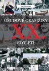 Osudové okamžiky XX. století