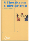 S Theodorem o hieroglyfech