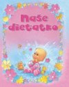 Naše dieťatko