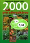 2000 rád záhradkárom