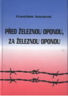 Před železnou oponou, za železnou oponou