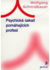 Psychická úskalí pomáhajících profesí