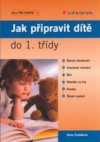 Jak připravit dítě do 1. třídy