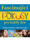 Fascinující pokusy pro každý den