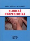 Klinická propedeutika pro střední zdravotnické školy