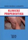 Klinická propedeutika pro střední zdravotnické školy