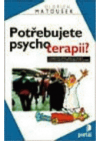 Potřebujete psychoterapii?