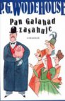 Pan Galahad zasahuje