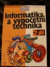 Informatika a výpočetní technika pro střední školy.