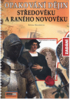 Opakování dějin středověku a raného novověku