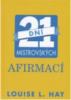 21 dní mistrovských afirmací