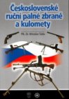 Československé ruční palné zbraně a kulomety